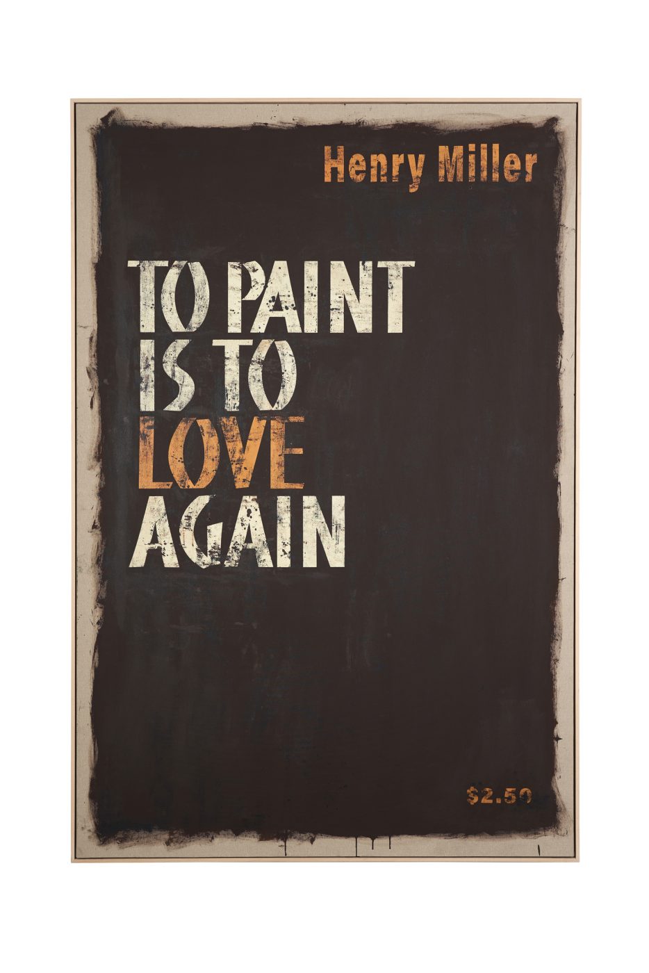 João Louro, Cover #32 To Paint Is to Love Again, Henry Miller, 2018. Acrylic on raw canvas. 198 x 133 cm. Unique
